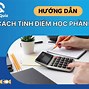 Cách Tính Điểm Kết Thúc Học Phần