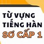 Học Tiếng Hàn Bài 5 Sơ Cấp 1